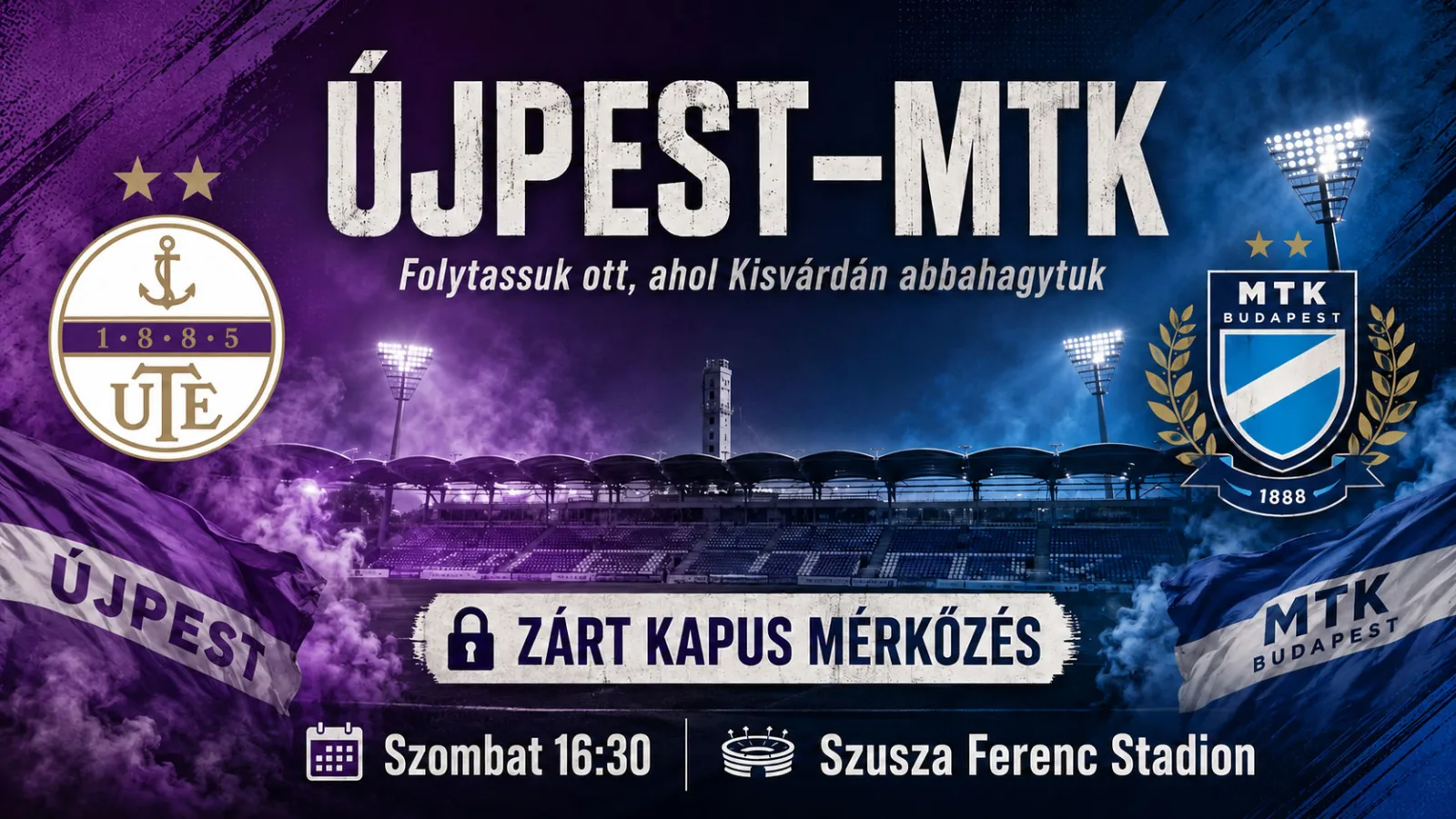 Kiemelt: Újpest–MTK: folytassuk ott, ahol Kisvárdán abbahagytuk